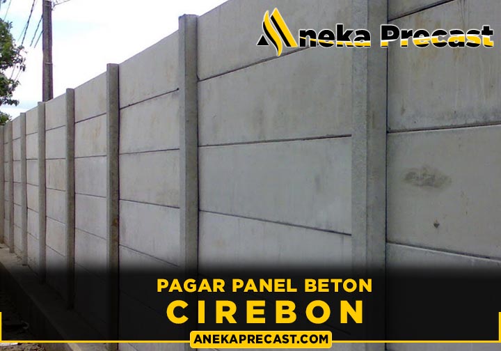Harga Pagar Panel Beton Cirebon