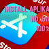 Install Aplikasi iOS 9 No Jailbreak 100% Legal