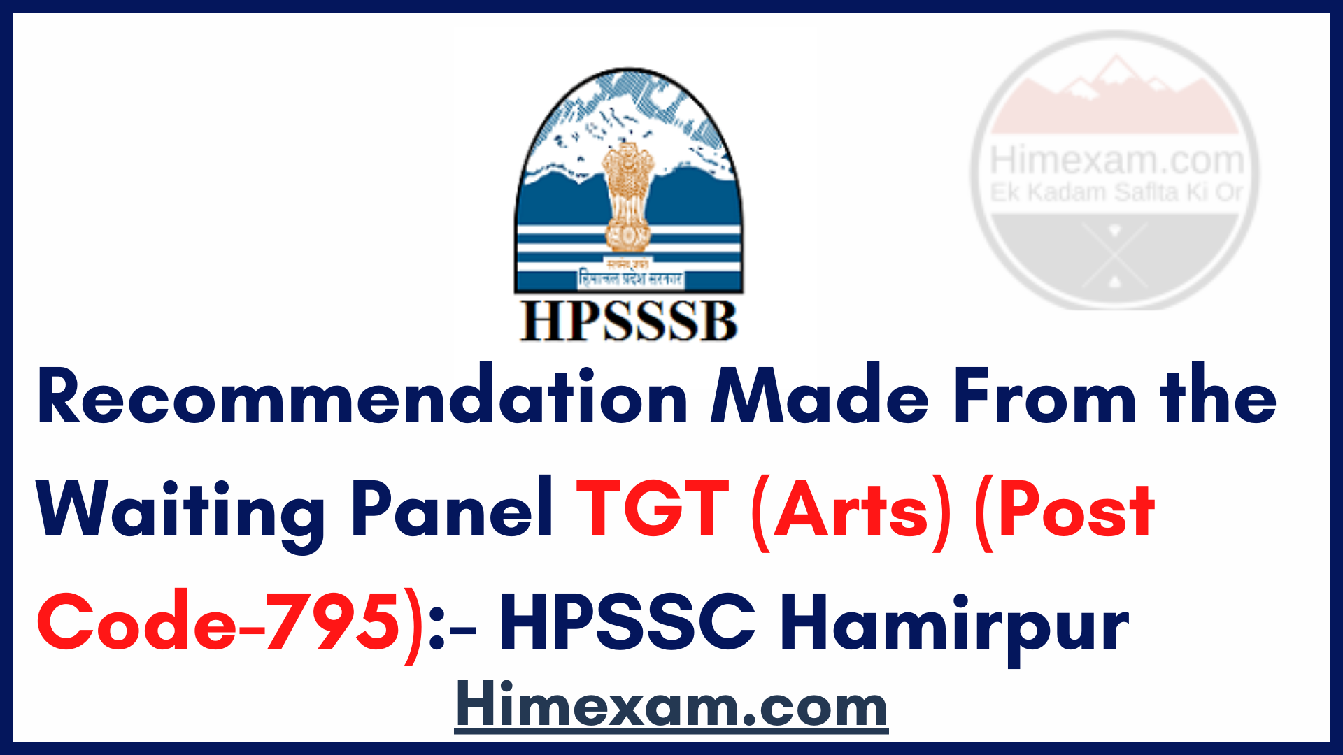 Recommendation Made From the Waiting Panel TGT (Arts) (Post Code-795):- HPSSC Hamirpur