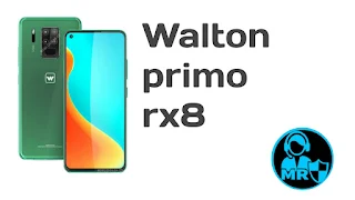 Walton Primo RX8 full specification and price in bangladesh