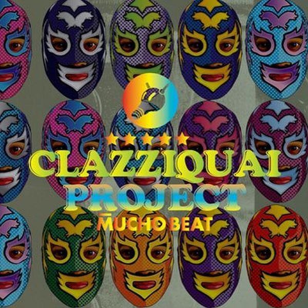 Clazziquai Project – Mucho Beat