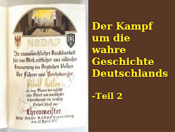 DER KAMPF UM DIE WAHRE DEUTSCHE GESCHICHTE - Teil 2