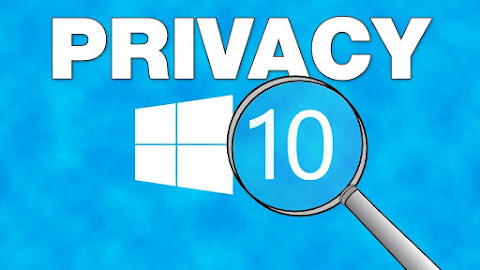 15 steps to protect your Privacy on Windows 10