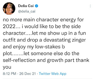 Alt text: “no more main character energy for 2022... i would like to be the side character....let me show up in a fun outfit and drop a devastating zinger and enjoy my low-stakes b plot.......let someone else do the self-reflection and growth part thank you”