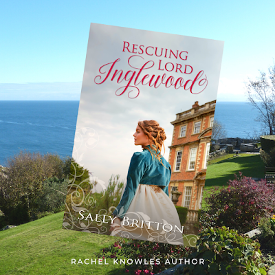 Cover of Rescuing Lord Inglewood by Sally Britton with background of greenery overlooking sea