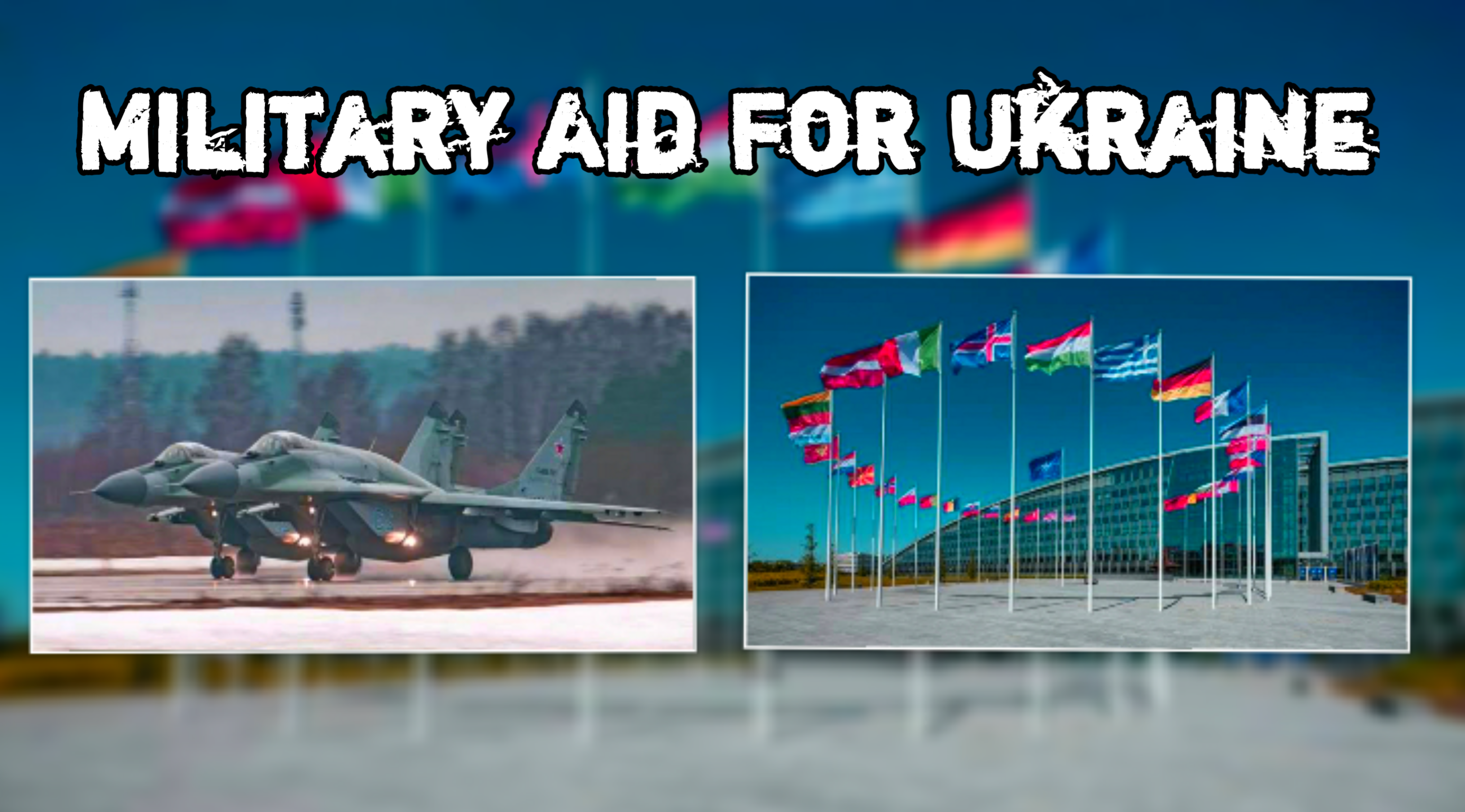 Military Aid For Ukraine