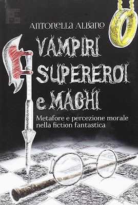 Vampiri, supereroi e maghi. Metafore e percezione morale nella fiction fantastica