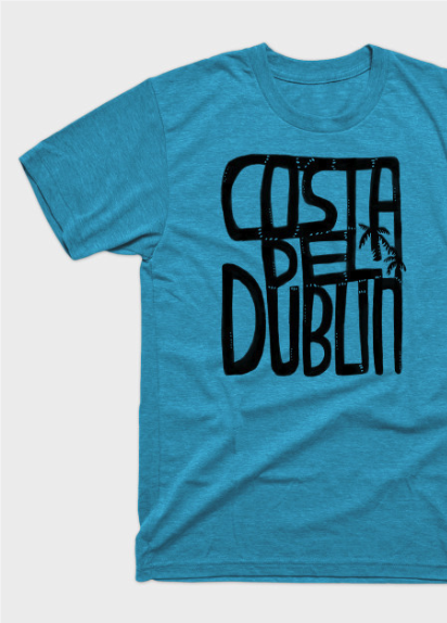 Costa Del Dublin, Irish Summer, Funny Dublin T-Shirt