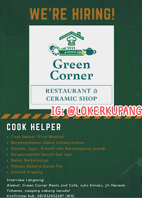 Lowongan Kerja Green Corner Resto and Cafe Sebagai Cook Helper