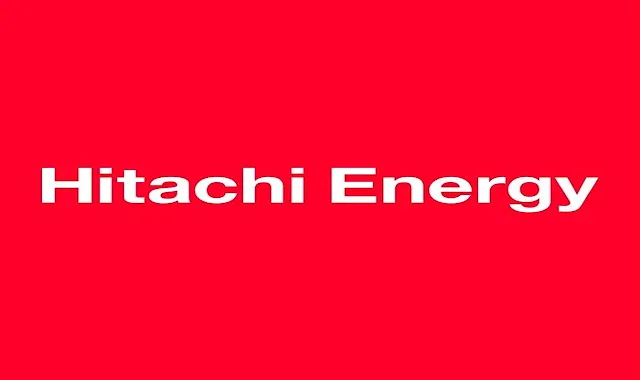 Hitachi Energy Company is requesting immediate recruitment for the following positions in the UAE شركة  هيتاشي للطاقة تطلب التوظيف الفوري للوظائف التالية في الامارات