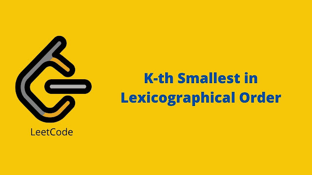 Leetcode K-th Smallest in Lexicographical Order problem solution