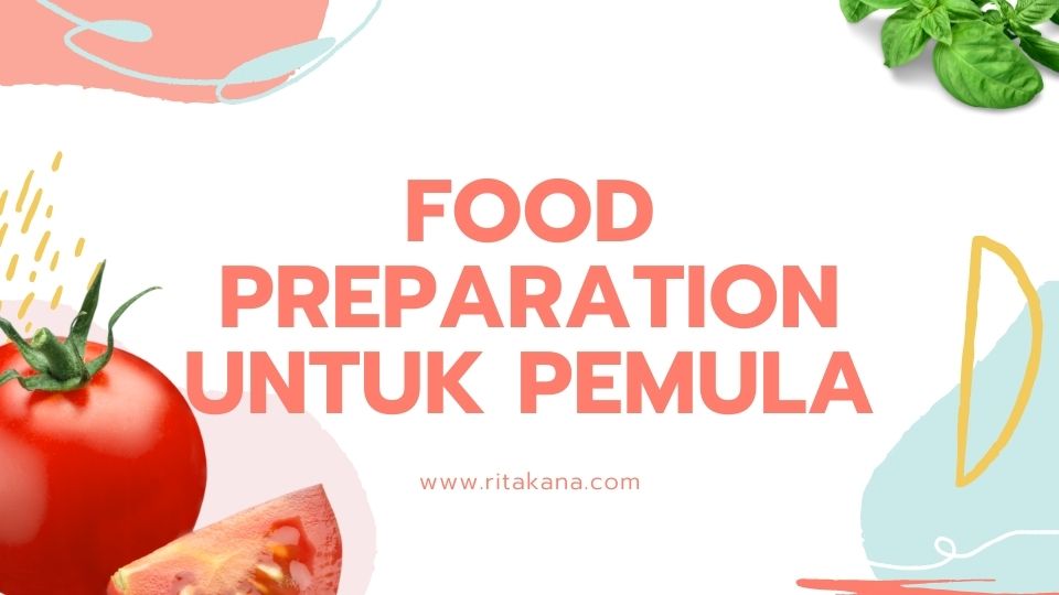 Food Preparation untuk Pemula