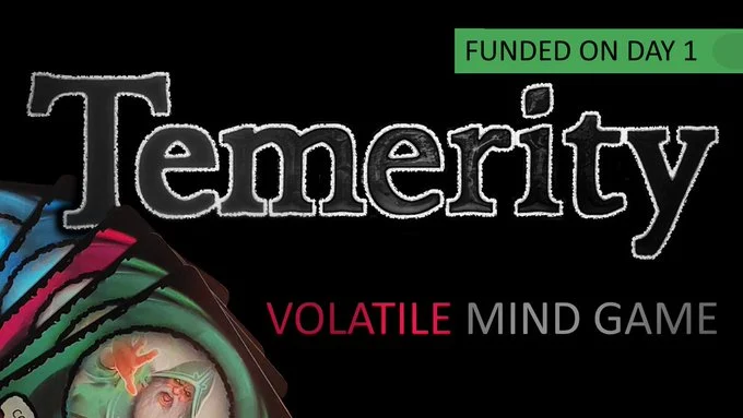 Temerity.A thought provoking and volatile two player mind game