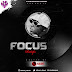 [Mixtape] DJ Kesh – Focus Mix