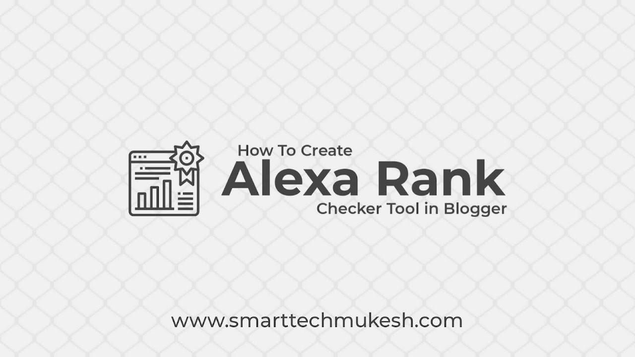 How To Create Alexa Rank Checker Tool in Blogger
