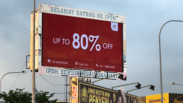 ED Shop Ad Medan Gopeng Ipoh Digital Out of Home Advertising Jalan Raja Dr.Nazrin Shah Perak Ipoh Digital Billboard Advertising