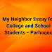 My Neighbor Essay for College and School Students