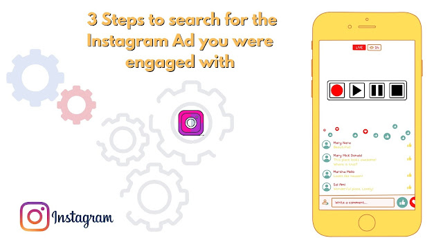 3 Steps to search for the Instagram Ad you were engaged with