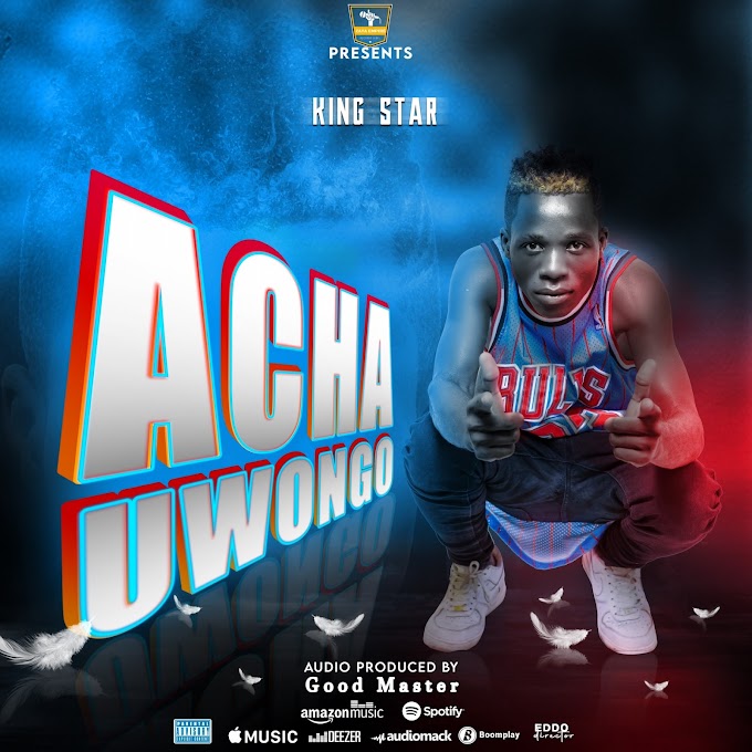 AUDIO | King Star - Acha Uwongo | DOWNLOAD