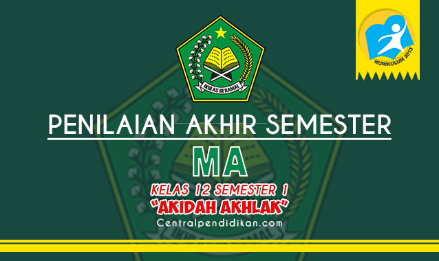 Contoh Soal PAS Akidah Akhlak Kelas 12 MA Semester 1 Tahun 2023/2024