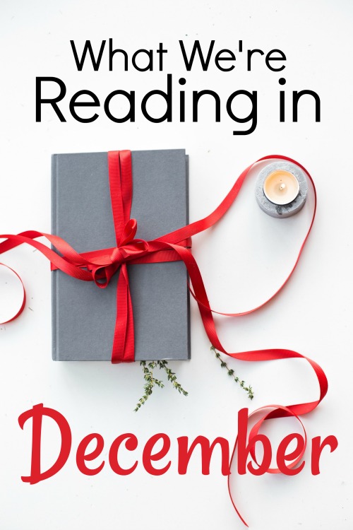 What We're Reading in December 2021  #reading #kidlit #booksforkids