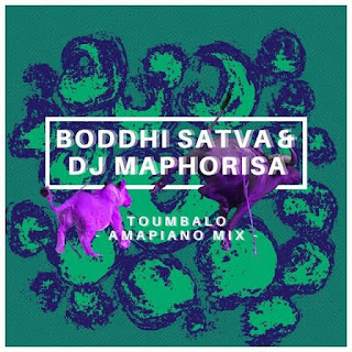 Boddhi Satva & DJ Maphorisa - Toumbalo (Amapiano) Download Mp3