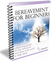 Bereavement For Beginners