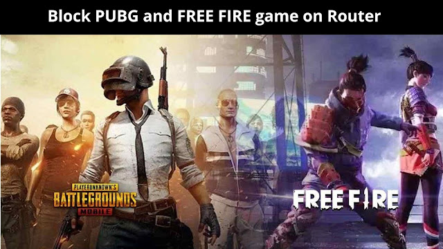 How to Block PUBG, Free Fire on Router