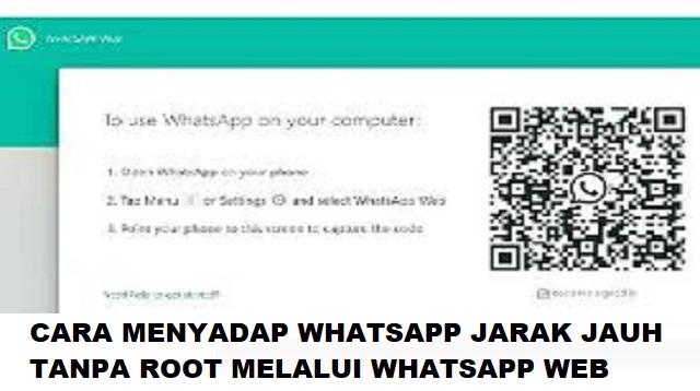 Cara Menyadap WhatsApp Jarak Jauh Tanpa Root