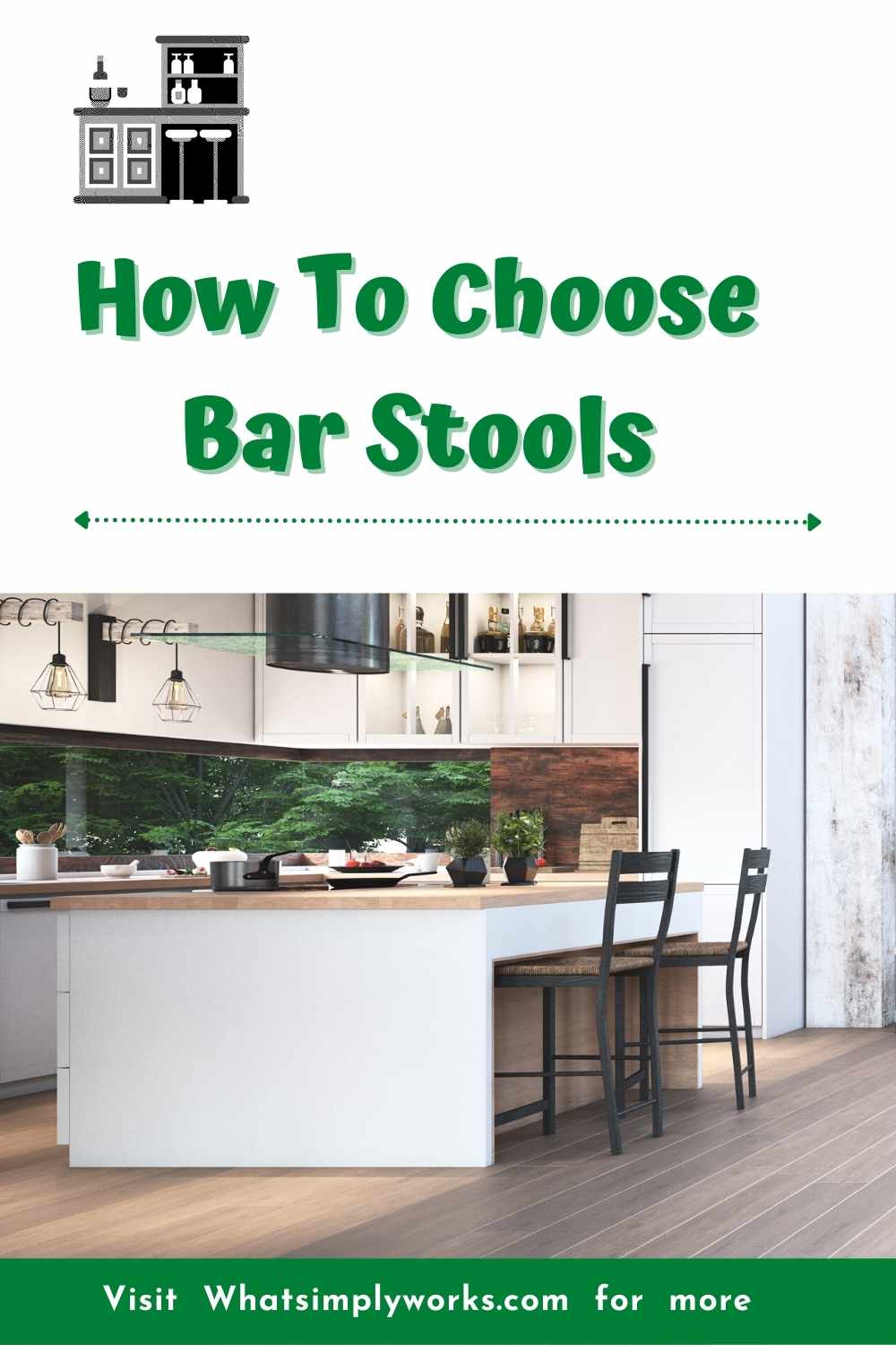 How To Choose Bar Stools and Stock Your Bar