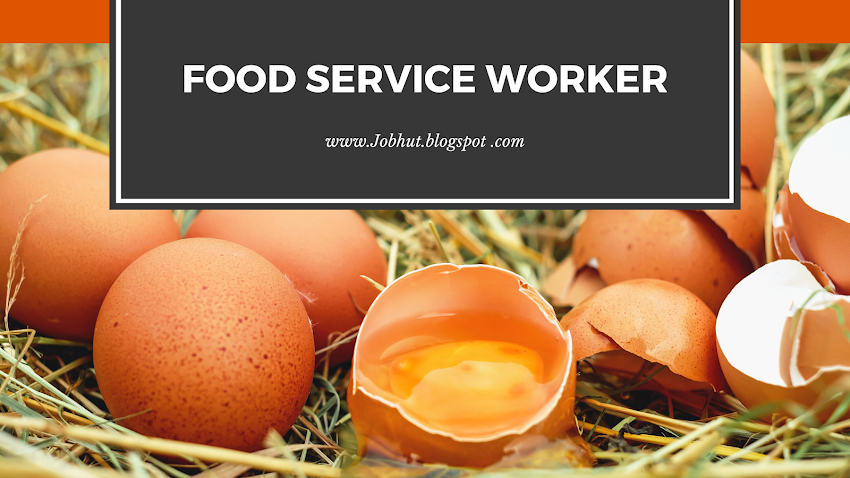 Food service worker job 2022