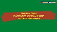 PETUNJUK TEKNIS PENYUSUNAN LAPORAN KINERJA INSTANSI PEMERINTAH