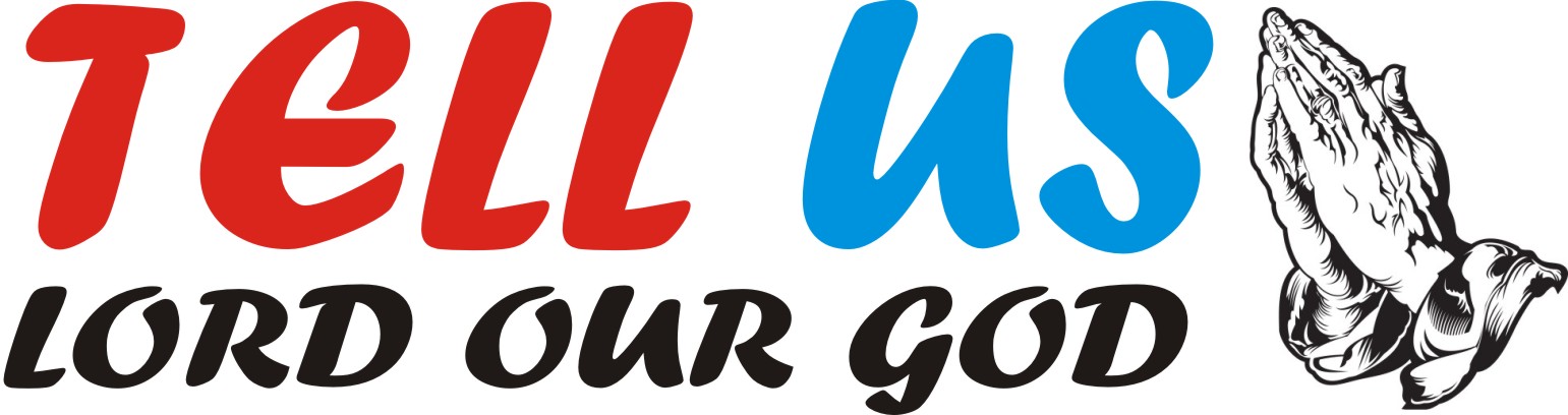 Tell Us Lord