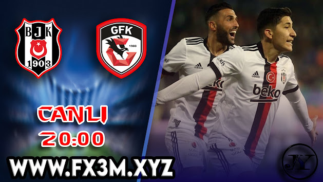 Beşiktaş – Gaziantep FK maçını canlı izle