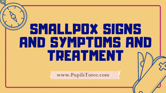 What Causes Smallpox? | 6 Major Signs And Symptoms Of Whooping Cough | How Is Smallpox Transmitted – Precautions, Treatment And Prevention Of Smallpox - www.pupilstutor.com