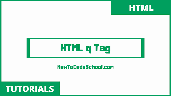 HTML q Tag