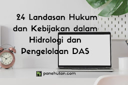 24 Landasan Hukum dan Kebijakan dalam Hidrologi dan Pengelolaan DAS