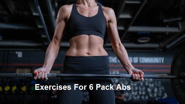 Exercises For 6 Pack Abs