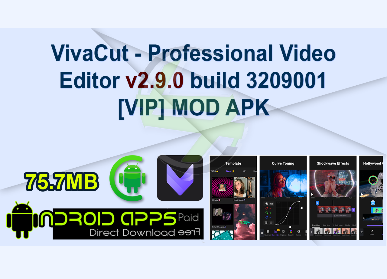VivaCut – Professional Video Editor v2.9.0 build 3209001 [VIP] MOD APK