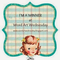 Winner at Word Art Wednesday Challenge Blog