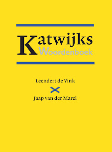 De derde, herziene en vermeerderde druk van het Katwijks woordenboek!