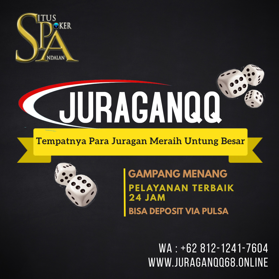  JURAGANQQ | Situs Judi Online Terpercaya | Agen Poker Terbesar Dan Terpercaya AVvXsEjGAAVUSXjY5yEKGQaJHv5_QKnlAZtBwRrB6kg12ZBXNEKuwTU_E8j9iWdX1CcWUqZqCdtApKDe7M8dUrOSR54KpX9DYZjPJ0ysVc_I__1n5a8UX003n4k5WdJtmheCUSVa6nRueky7oOZap2RnltHHWv0QDMWjzkPQUQ56jL2_jEoUsWoWQu4oVrI-xg=s1080