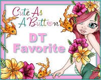 DT Favorite at Cute As A Button Challenge Blog