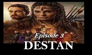 Destan Episode 3 in urdu hindi dubbed,Destan Episode 3 with urdu hindi dubbing,Destan,Recent,