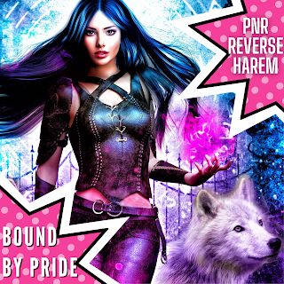 PNR RH Book, Brunette welding magic in one hand with wolves flanking her side against a pink and blue background with text overlaid on top