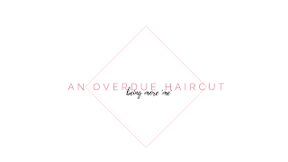 An Overdue Haircut | Being More 'Me' - Simply Saph