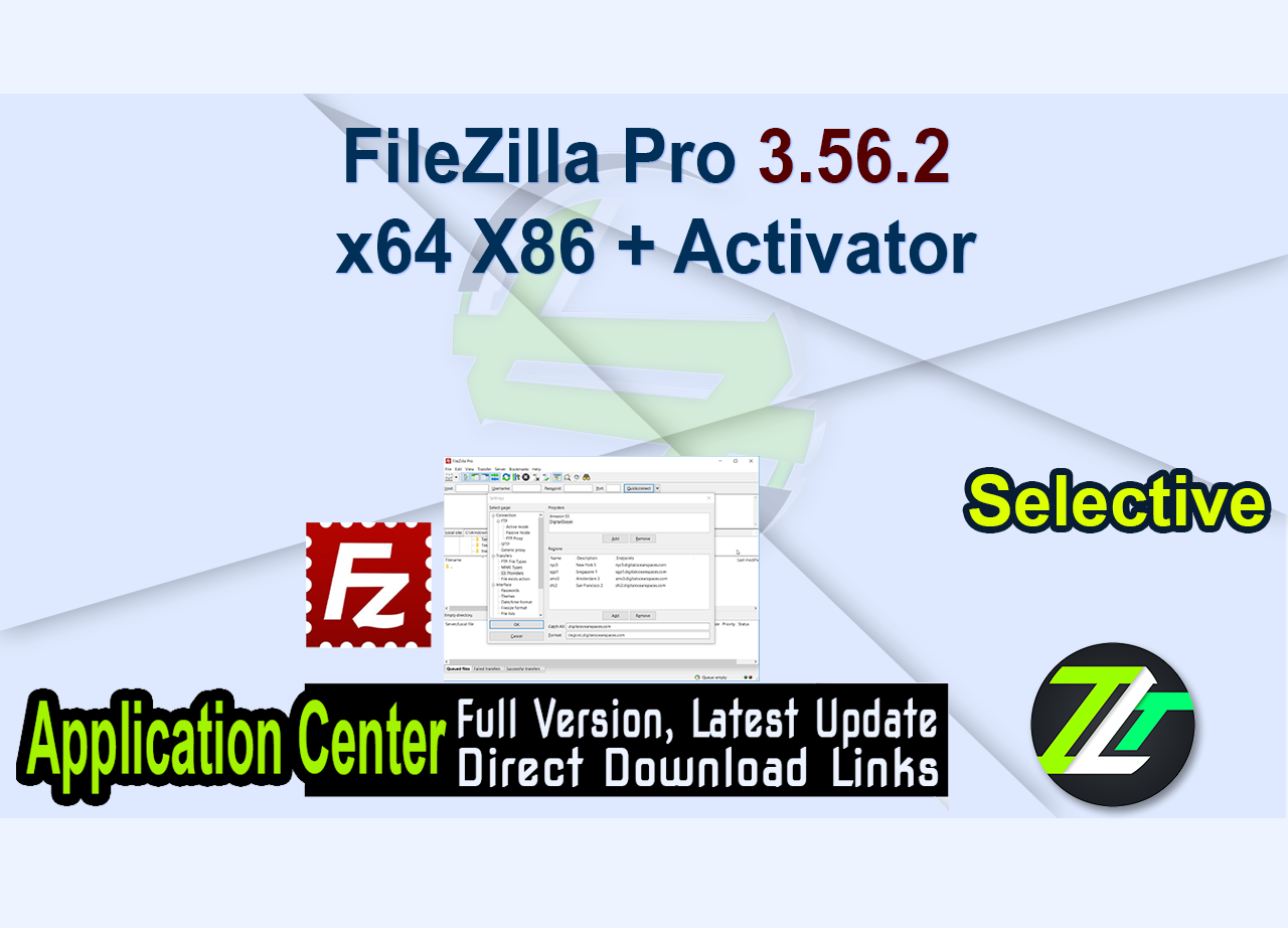 FileZilla Pro 3.56.2 x64 X86 + Activator