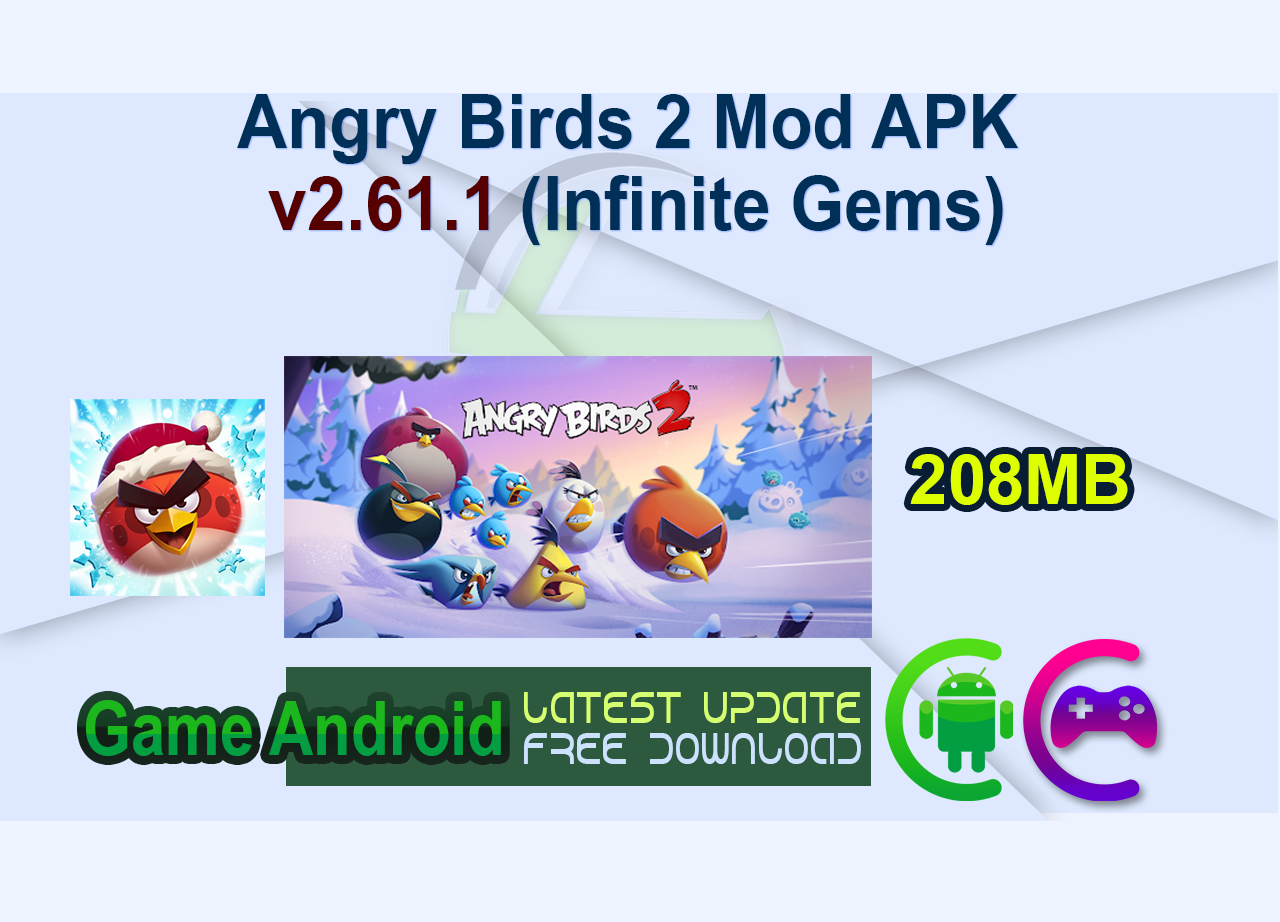 Angry Birds 2 Mod APK v2.61.1 (Infinite Gems)