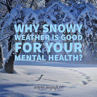 Why snowy weather is good for your mental health?