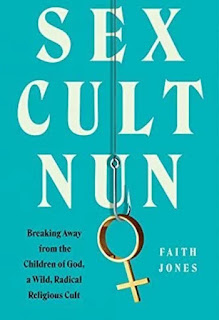 Granddaughter of cult leader tells her story of escape in 'Sex Cult Nun'